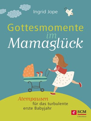 cover image of Gottesmomente im Mamaglück